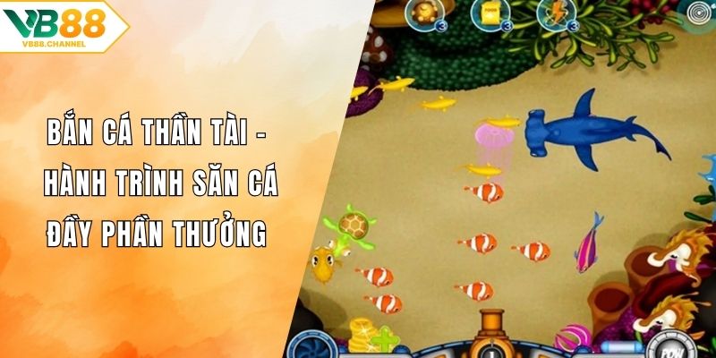 Bắn cá thần tài